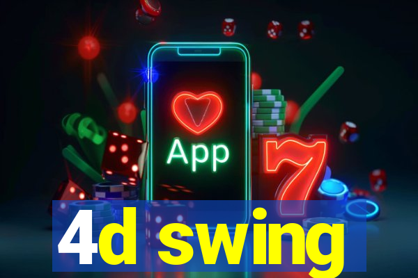 4d swing